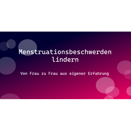 Menstruationsbeschwerden lindern - 12 Tipps & Tricks - Ratgeber von TRKunst